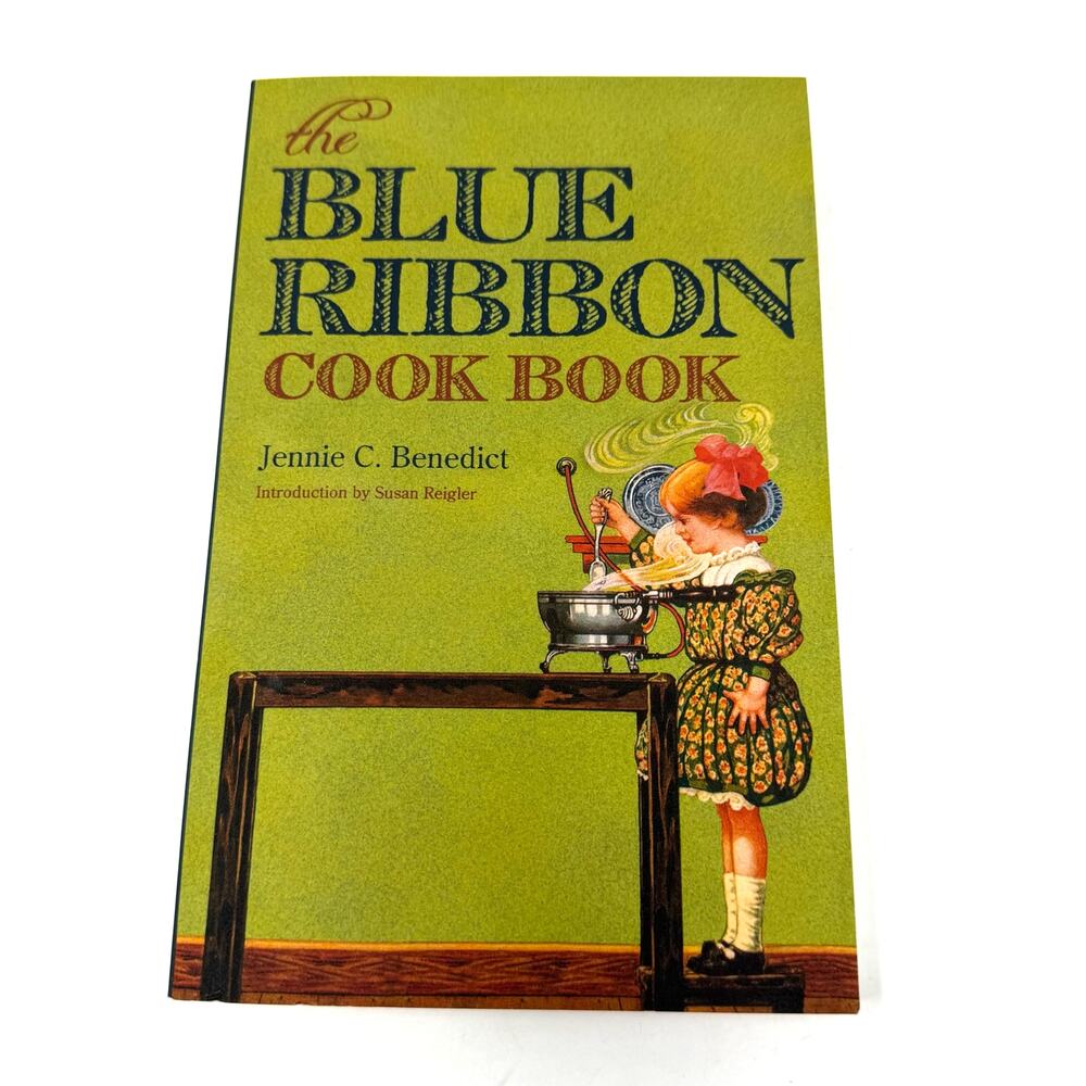 The Blue Ribbon Cook Book by Jennie C Benedict Paperback Traditional Southern